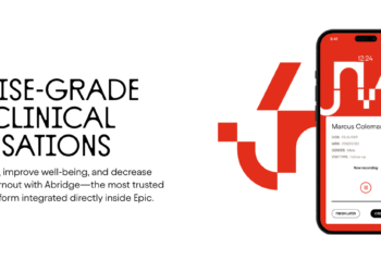 UNC Health to Adopt Abridge AI Technology to Improve Clinical Conversations –