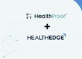 HealthEdge and UST HealthProof Merge to Modernize Health Plans