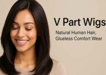 V Part Wigs: Natural Human Hair, Glueless Comfort Wear