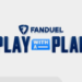 FanDuel goes all in on responsible gaming push with new Play with a Plan campaign